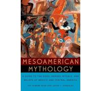 Kay Almere Read Jason J. Gonzalez Mesoamerican Mythology (Tascabile)