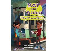 Kay and Aiden - The Tram Bell