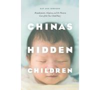 Kay Ann Johnson China's Hidden Children (Tascabile)
