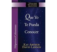 Kay Arthur Davi Que Yo Te Pueda Conocer - Filipenses/Colosenses (Nis (Tascabile)