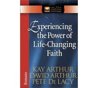 Kay Arthur David Arthur Pete Experiencing the Power of Life-Changin (Tascabile)