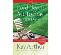 Kay Arthur Lord, Teach Me to Pray in 28 Days (Tascabile)