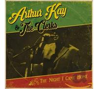 Kay, Arthur & The Cl - Night I Came Home