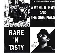 Kay, Arthur & The Origina - Rare 'N' Tasty