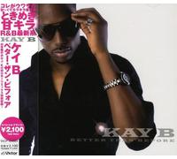 Kay B - Better Than Before