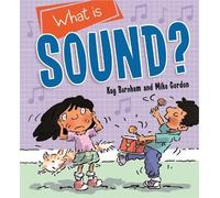 Kay Barnham Discovering Science: What is Sound? (Copertina rigida)