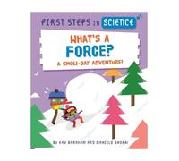 Kay Barnham First Steps in Science: What's a Force? (Copertina rigida)