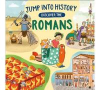 Kay Barnham Jump into History: Discover the Romans (Tascabile) Jump into History