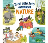 Kay Barnham Jump into Jobs: Working with Nature (Tascabile) Jump into Jobs