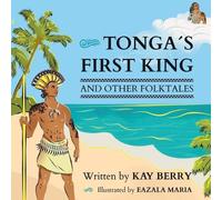 Kay Berry Tonga's First King and Other Folktales (Tascabile)