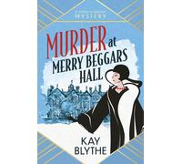 Kay Blythe Murder at Merry Beggars Hall (Tascabile) Jemima Flowerday