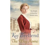 Kay Brellend The Way Home (Copertina rigida) Bittersweet Legacy