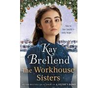 Kay Brellend The Workhouse Sisters (Tascabile) Workhouse to War