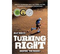 Kay Bretz Turning Right - Inspire the Magic (Tascabile)