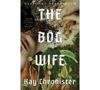 Kay Chronister The Bog Wife (Copertina rigida)