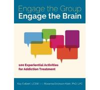 Kay Colbert Roxanna Erickson-Klei Engage the Group, Engage the Brai (Tascabile)