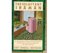 Kay Cordell Whitaker Reluctant Shaman (Tascabile)
