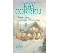 Kay Correll Sweet River Holiday Homecoming (Tascabile)