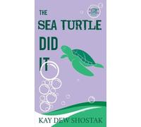 Kay Dew Shostak The Sea Turtle Did It (Tascabile) Southern Beach Mysteries