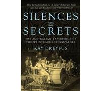 Kay Dreyfus Silences and Secrets (Tascabile)