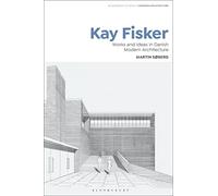 Kay Fisker: Works and Ideas in Danish Modern Architecture