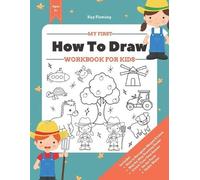 Kay Fleming Fleming Kay Kay Fleming My First How to Draw Workbook (Tascabile)