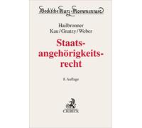 Kay Hailbronner Marcel Kau Thomas G Staatsangehörigkeitsrecht (Beck' (Tascabile)