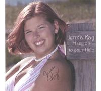 Kay, Jenna - Hang On To Your Halo