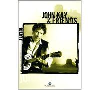 Kay John & Friends - John Kay And Friends [Edizione: Regno Unito] [Edizione: Regno Unito]