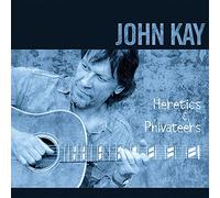 Kay, John - Heretics & Privateers
