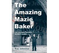 Kay Johnston The Amazing Mazie Baker (Tascabile)