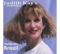 Kay, Judith - Sounds Like Brazil