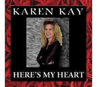 Kay Karen - Heres My Heart