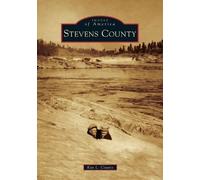 Kay L. Counts Stevens County (Tascabile) Images of America