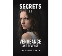 Kay Louise Bowen Secrets II (Copertina rigida)