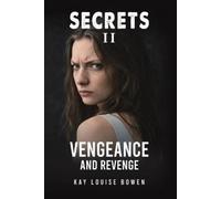Kay Louise Bowen Secrets II (Tascabile)