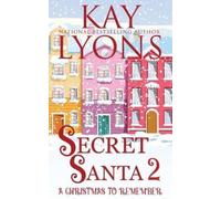 Kay Lyons Secret Santa 2 (Tascabile)