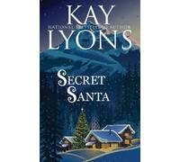 Kay Lyons Secret Santa (Tascabile) Secret Santa