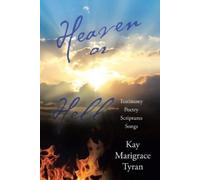 Kay Marigrace Tyran Heaven or Hell (Tascabile)