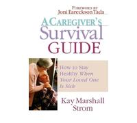 Kay Marshall Strom A Caregiver's Survival Guide (Tascabile)