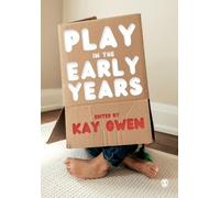 Kay Owen Play in the Early Years (Tascabile)