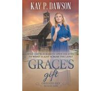 Kay P Dawson Dawson Kay P Grace's Gift (Tascabile) Oregon Sky