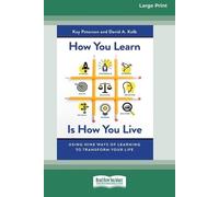 Kay Peterson David a Kolb How You Learn Is How You Live (Tascabile)