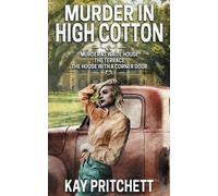 Kay Pritchett Murder in High Cotton (Tascabile) Mosey Frye Mysteries