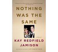 Kay Redfield Jamison Nothing Was the Same (Tascabile)