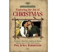 Kay Robertson Phil Robertson Exploring the Joy of Christmas (Copertina rigida)