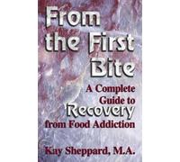 Kay Sheppard From the First Bite (Tascabile)