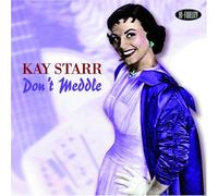 Kay Starr - Don't Meddle