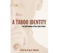 Kay Taylor Parker & Dr. David Wahl - A Taboo Identity: The evolution Of Ka (DVD)
