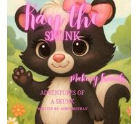 Kay the Skunk: Making friends